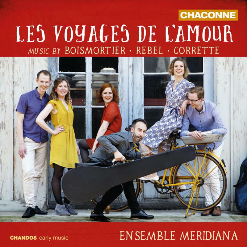 Ensemble Meridiana - Les Voyages De L'Amour - CHAN0812