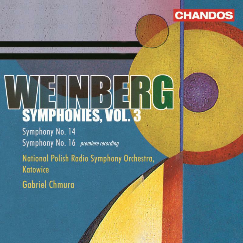 Nat Polish Rso:Chmura - WEINBERG: Symphonies, Vol. 3 - CHAN10334