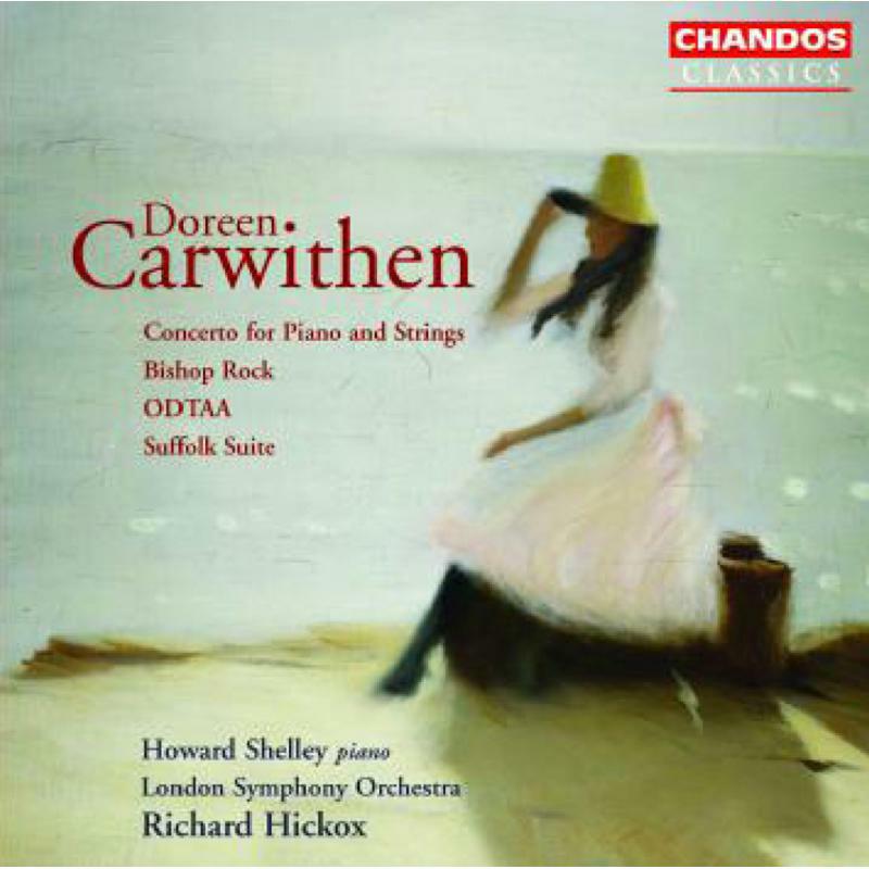 Shelley:Lso:Hickox - CARWITHEN: ORCHESTRAL WORKS - CHAN10365X