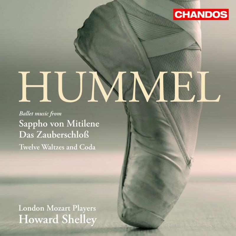 London Mozart Players:Shelley - HUMMEL: BALLET WORKS - CHAN10415