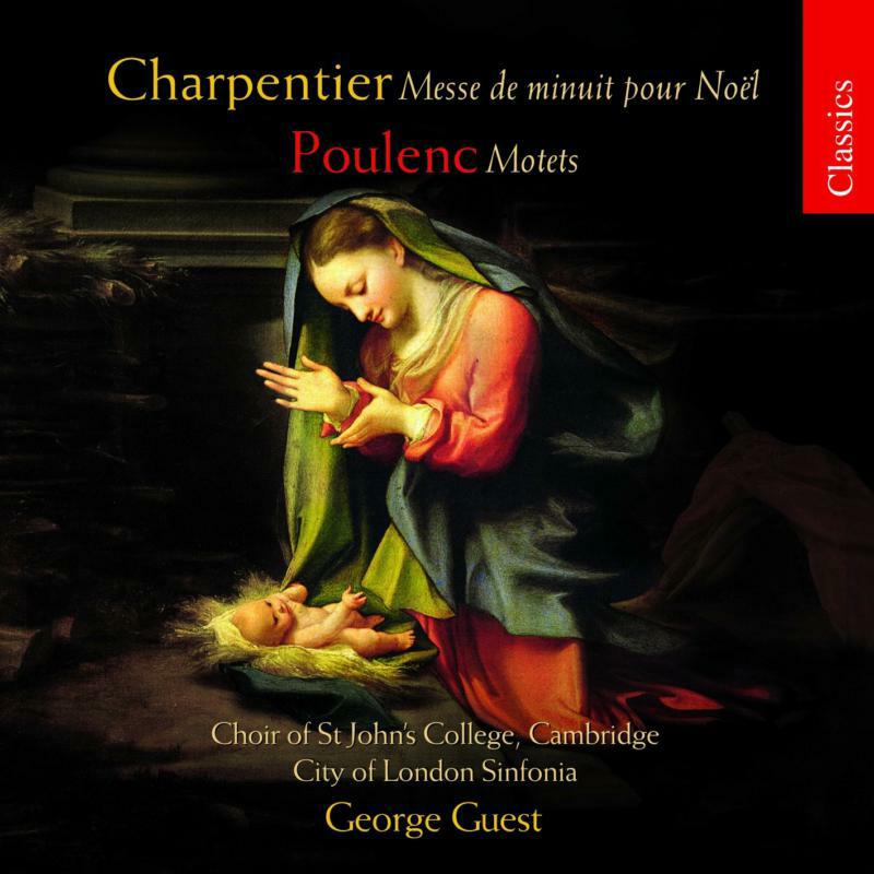 St.John'S College Choir:Guest - Charpentier, M-A: Messe de minuit pour No?l - CHAN10448X