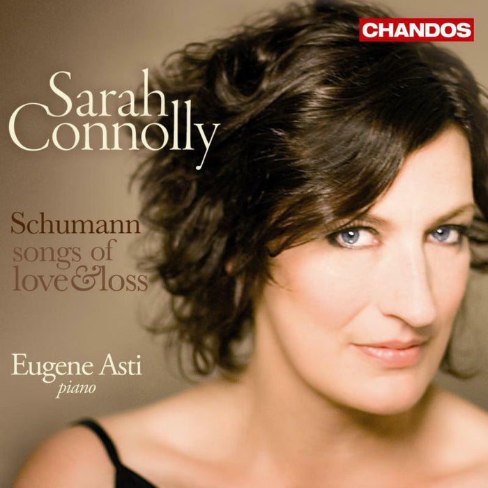 Connolly:Asti - SCHUMANN: SONGS OF LOVE & - CHAN10492