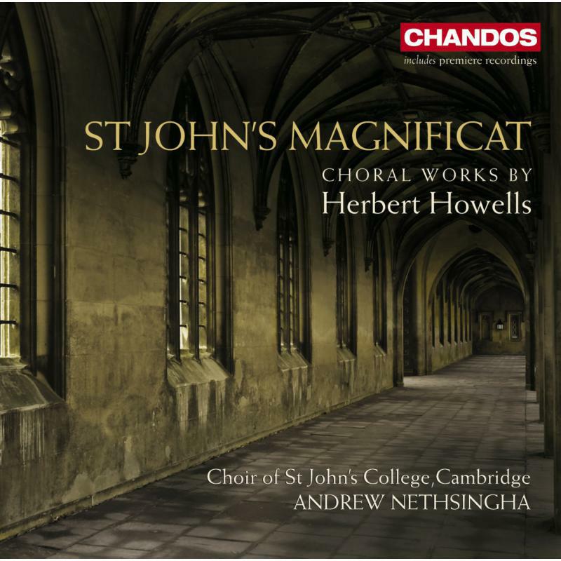 St John'S College Cambridge - Howells: St John's Magnificat - CHAN10587
