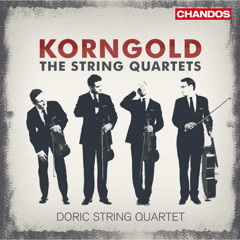 Doric String Quartet - Korngold: String Quartets 1-3 - CHAN10611