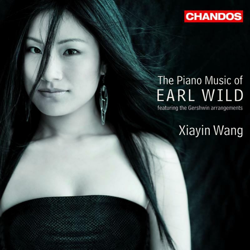 Xiayin Wang - Tribute To Earl Wild - CHAN10626