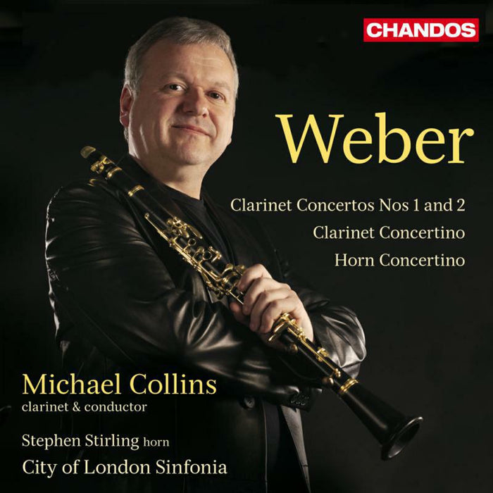 Collins:Stirling:Cls - Weber: Works For Clarinet - CHAN10702