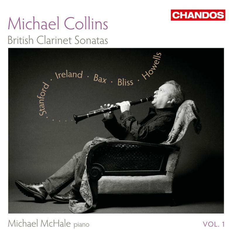 Michael Collins:Mchale - British Clarinet Sonatas Vol 1 - CHAN10704