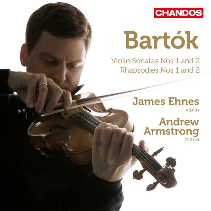 Ehnes:Armstrong - Bartok: Violin Sonatas - CHAN10705
