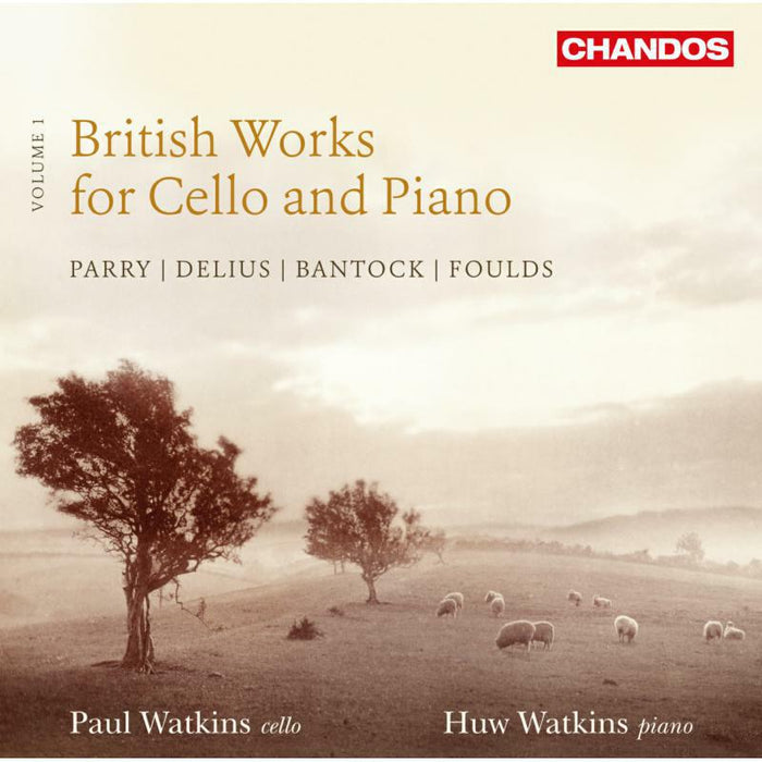 Paul Watkins:Huw Watkins - British Works For Cello/ Piano Vol.1 - CHAN10741