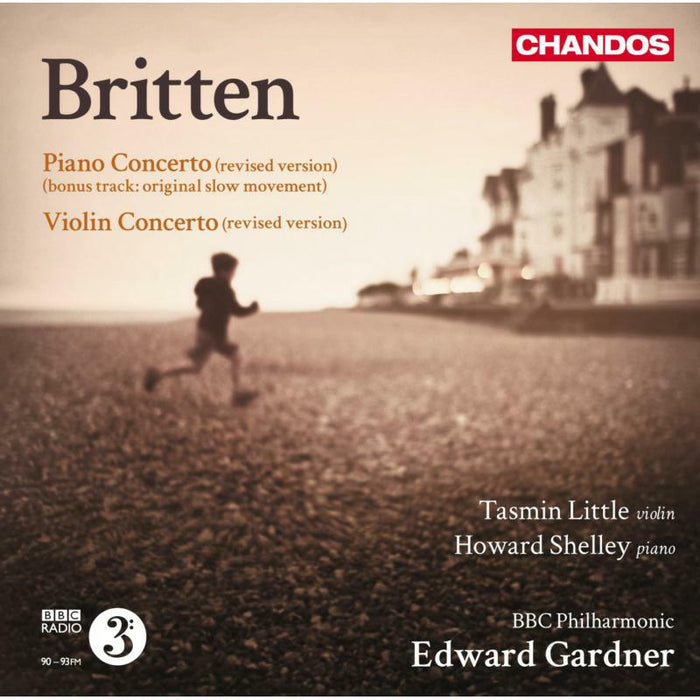 Little:Shelley:Gardner - Britten: Piano Concerto | Violin Concerto - CHAN10764