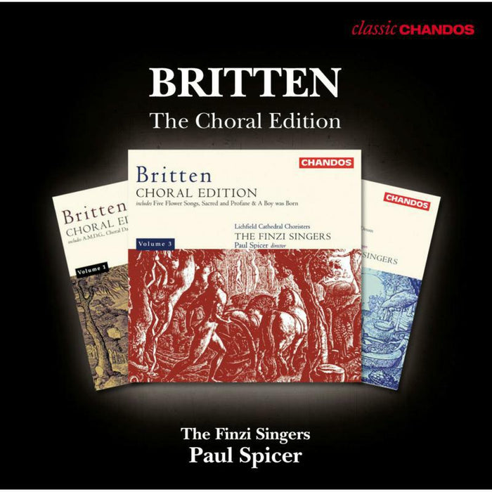 Finzi Singers:Paul Spicer - Britten: The Choral Edition - CHAN10771(3)X