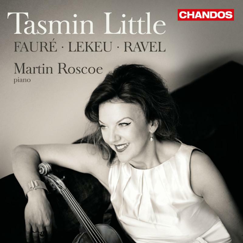 Tasmin Little:Martin Roscoe - French Violin Sonatas - CHAN10812