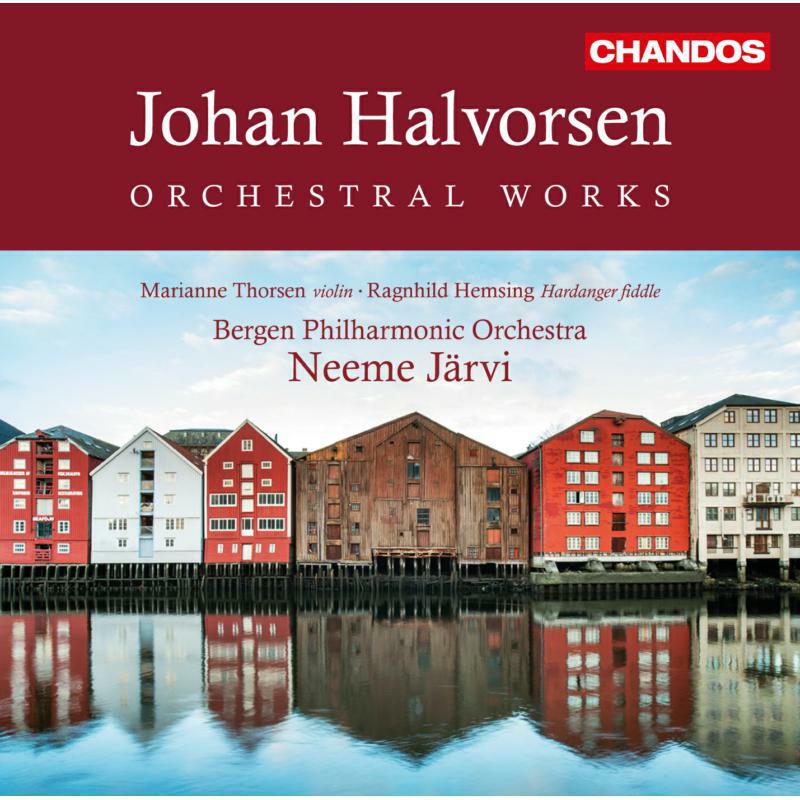 Thorsen:Bergen Phil:Jarvi - Halvorsen: Orchestral Works V - CHAN10834(4)