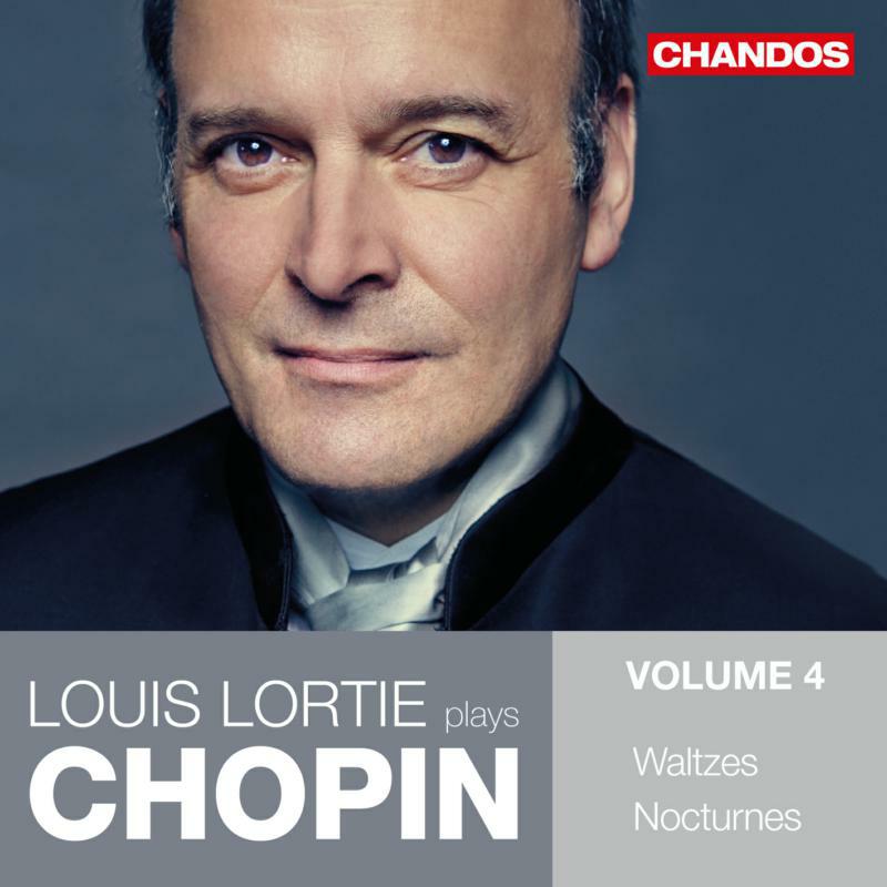 Louis Lortie - Chopin:Waltzes Nocturnes Vol.4 - CHAN10852
