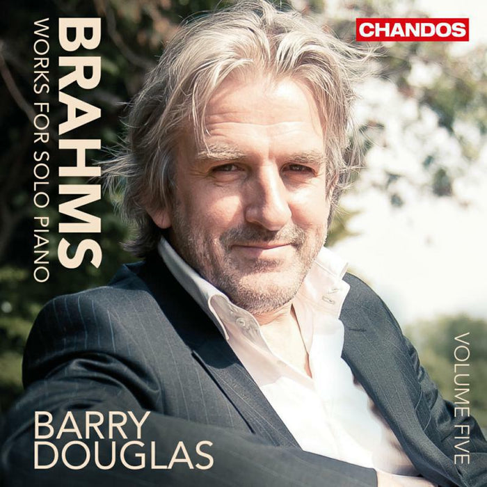 Barry Douglas - Brahms:Solo Piano Works Vol.5 - CHAN10878