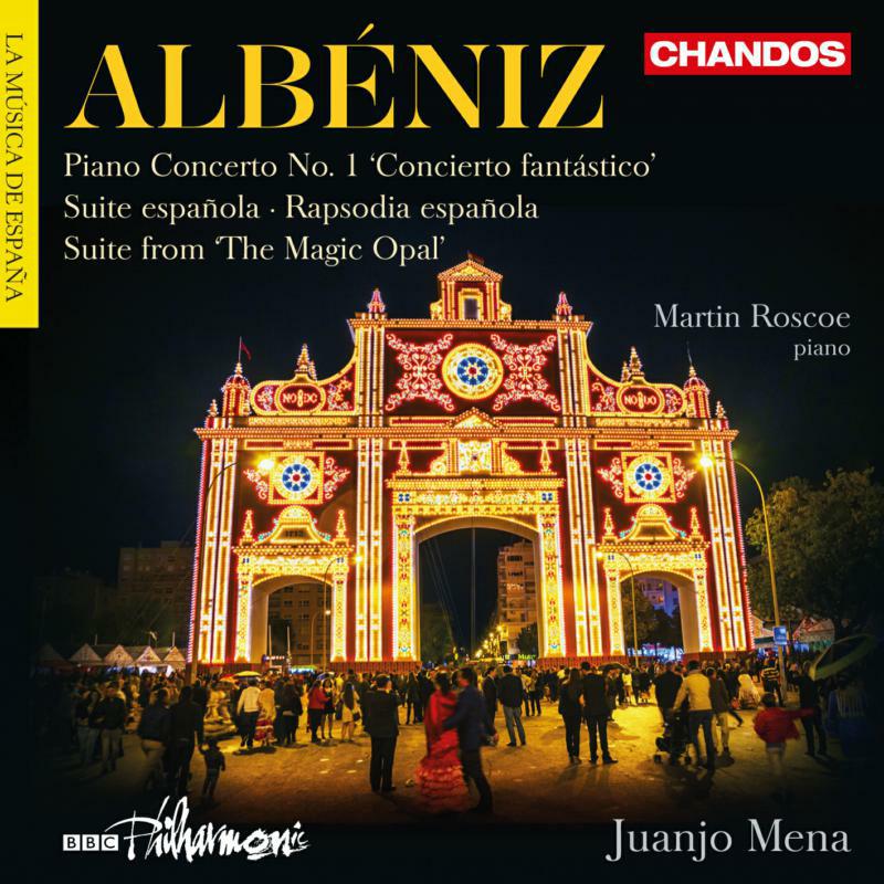 Roscoe/Bbc Philharmnic/Mena - Albeniz: Piano Concerto No 1 - CHAN10897