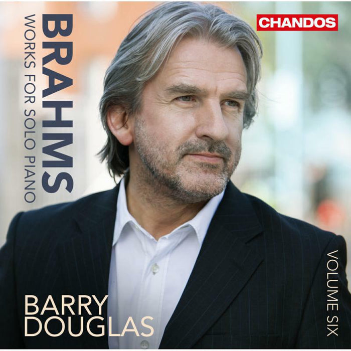 Barry Douglas - Brahms:Solo Piano Works Vol.6 - CHAN10903