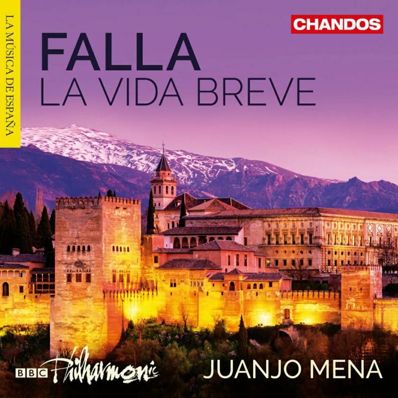 Rtve Symph Orch/Bbc Phil - Manuel de Falla: La vida breve - CHAN20032