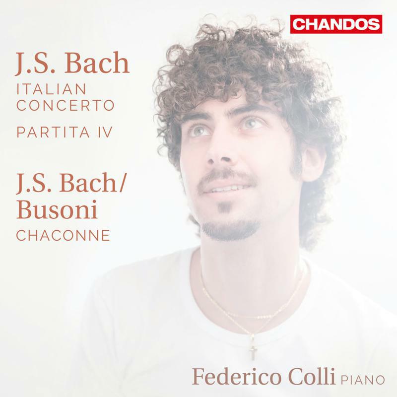 Federico Colli - Johann Sebastian Bach: Italian Concerto, Partita No. 4, Chaconne from Partita No. 2 in D minor - CHAN20079