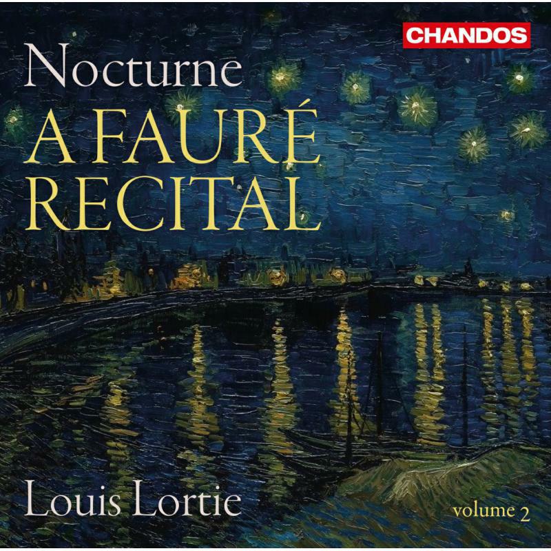 Louis Lortie - Gabriel Fauré: In paradisum - A Fauré Recital - CHAN20149