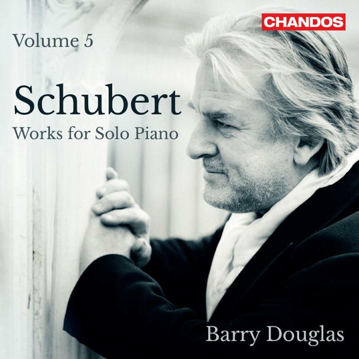 Barry Douglas - Franz Schubert: Works for Solo Piano, Vol. 5 - CHAN20157