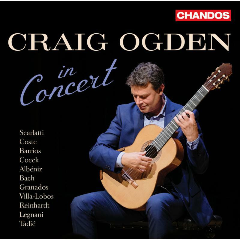 Craig Ogden - Craig Ogden in Concert - CHAN20159