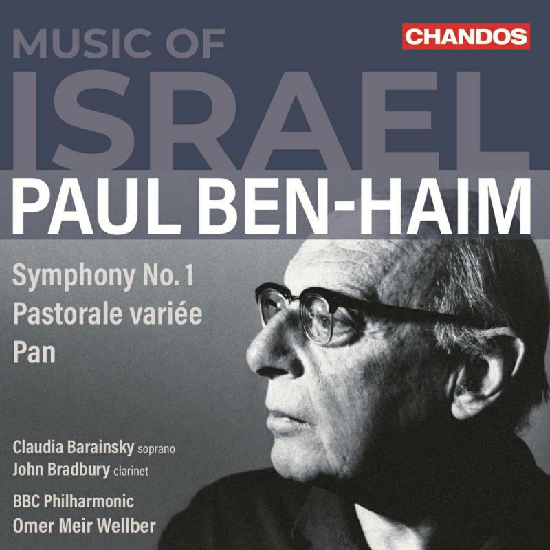 Bbcphil/Barainsky/Bradbury - Paul Ben-Haim: Music of Israel - Symphony No. 1, Pastorale vari?e, Pan - CHAN20169