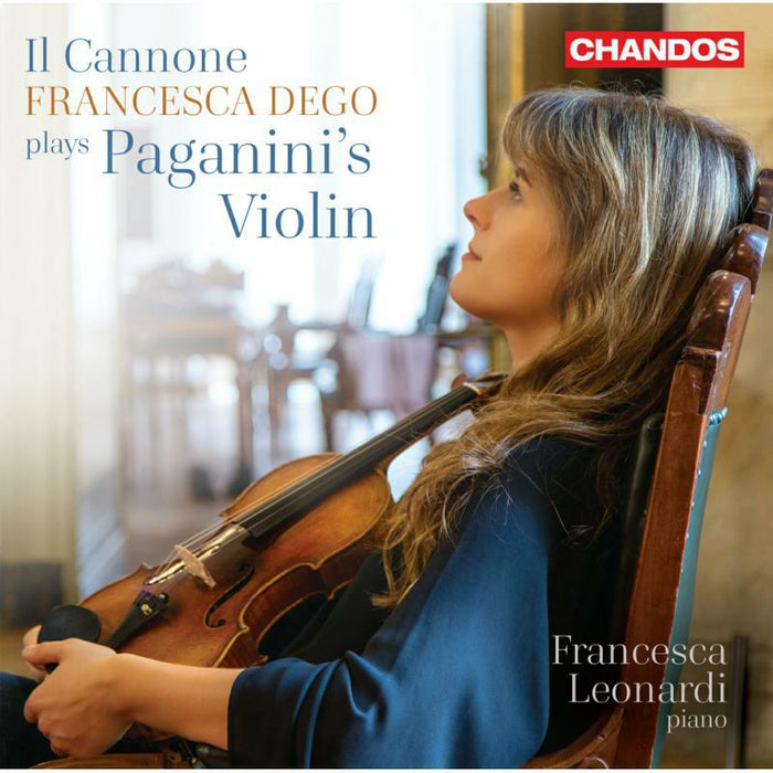 Francesca Dego - Il Cannone: Francesca Dego plays Paganini's Violin - CHAN20223
