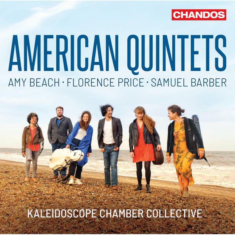 Kaleidoscope Chamber - American Quintets: Amy Beach, Florence Price, Samuel Barber - CHAN20224