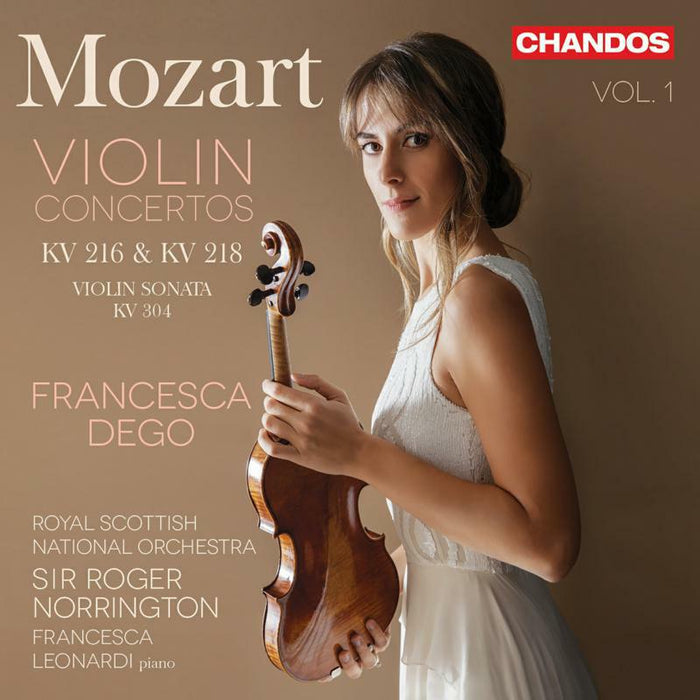 Francesca Dego/Rsno - Wolfgang Amadeus Mozart: Violin Concertos KV 216 & KV 218, Violin Sonata KV 304 (Vol. 1) - CHAN20234