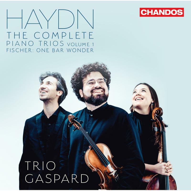 Trio Gaspard - Joseph Haydn: Complete Piano Trios, Vol.1; Johannes Fischer: one bar wonder - CHAN20244