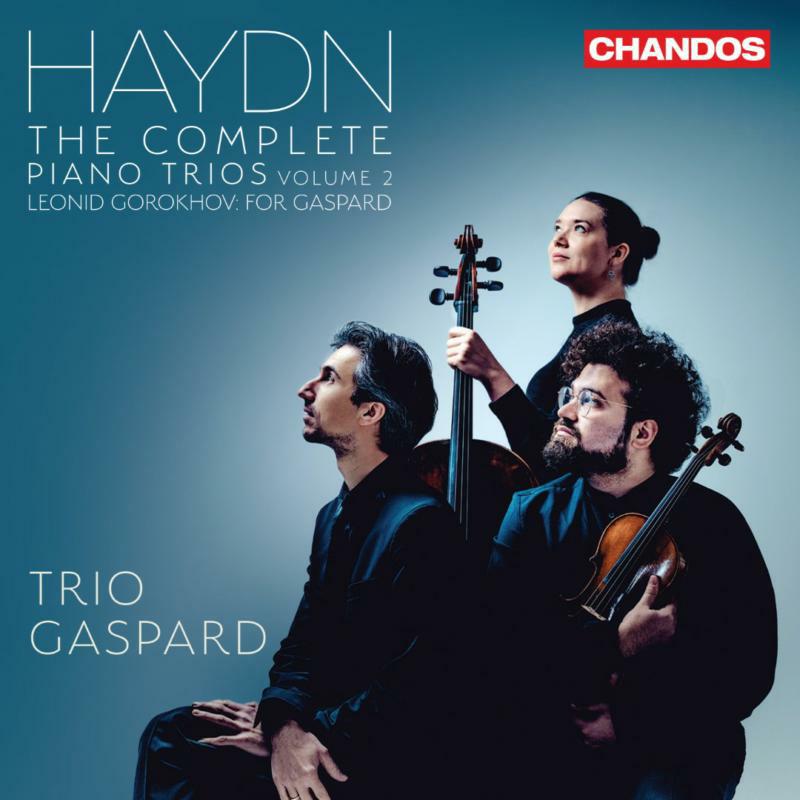 Trio Gaspard - Franz Joseph Haydn: The Complete Piano Trios, Vol. 2; Leonid Gorokhov: For Gaspard - CHAN20270