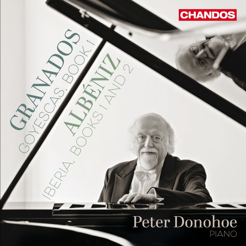Peter Donohoe - Peter Donohoe plays Granados & Albeniz - CHAN20293