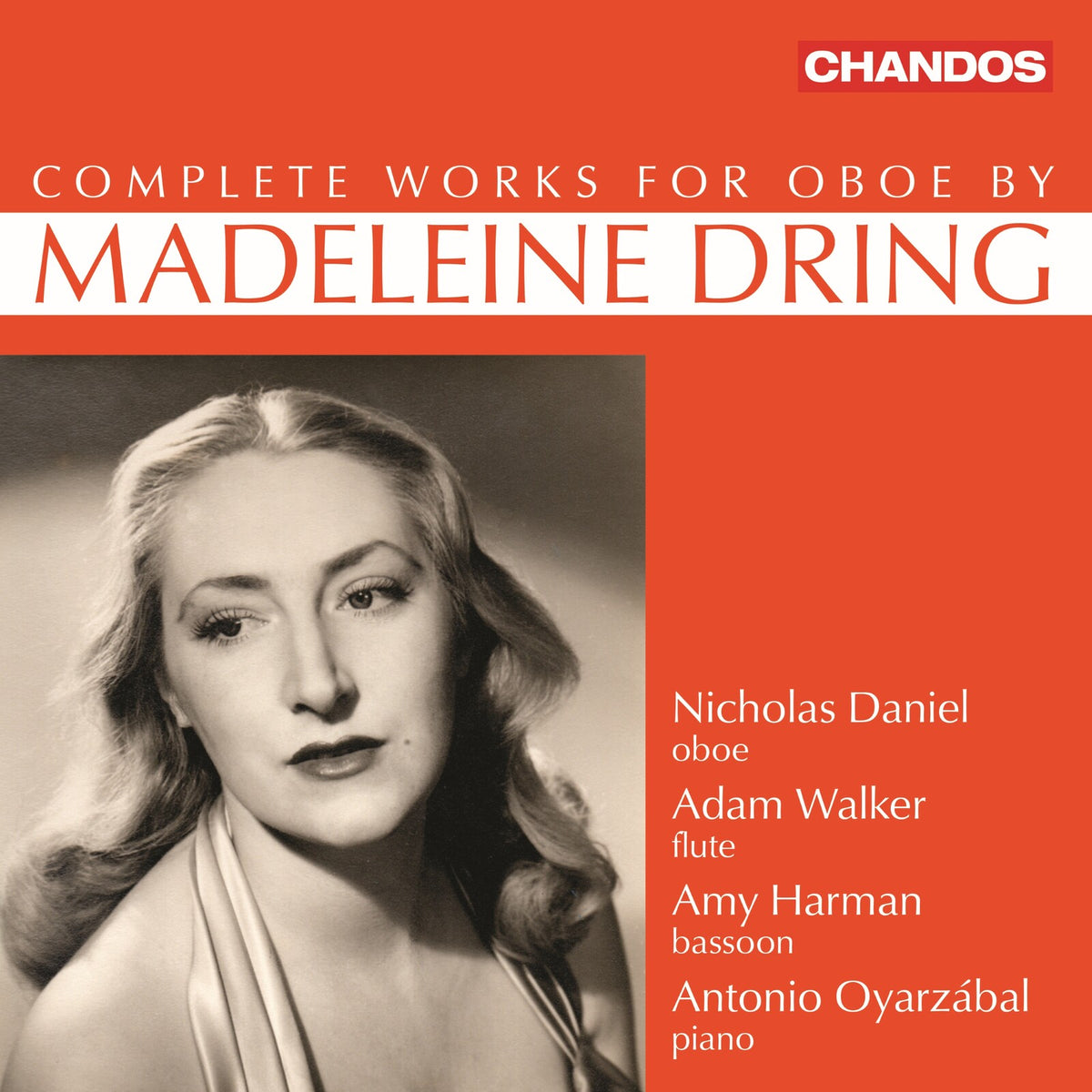 Nicholas Daniel; Adam Walker; Amy Harman; Antonio Oyarzabal - Complete Works for Oboe by Madeleine Dring - CHAN20344