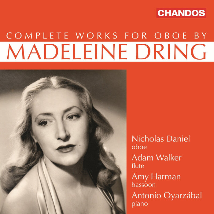 Nicholas Daniel; Adam Walker; Amy Harman; Antonio Oyarzabal - Complete Works for Oboe by Madeleine Dring - CHAN20344