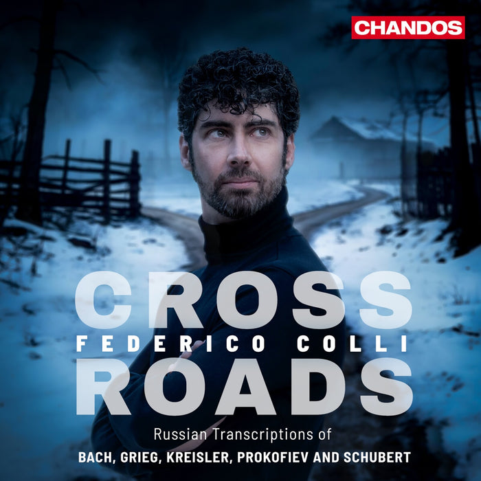 Federico Colli - Crossroads - Russian Transcriptions of Bach, Grieg, Kreisler, Prokofiev and Schubert - CHAN20348