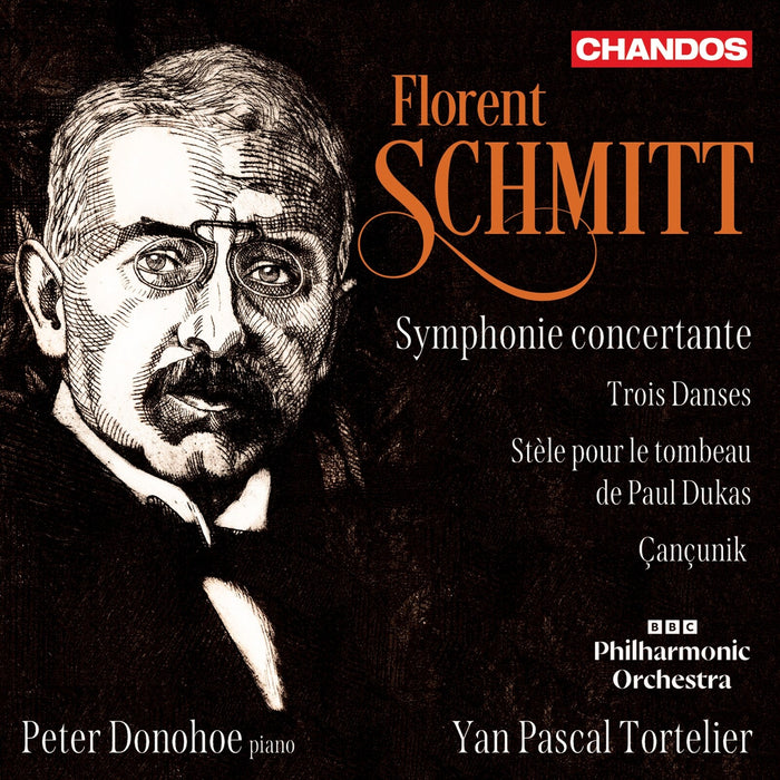 Peter Donohoe; BBC Philharmonic Orchestra; Yan Pascal Tortelier - Florent Schmitt: Orchestral Works - CHAN20366