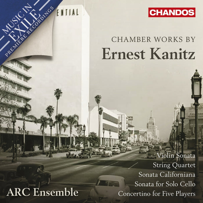 Anna Stube; Wallace Halladay; Joel Quarrington; ARC Ensemble - Chamber Works by Ernest Kanitz - CHAN20374