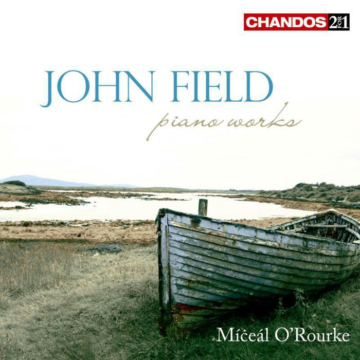 Miceal O'Rourke - FIELD JOHN - PIANO WORKS - CHAN241-38