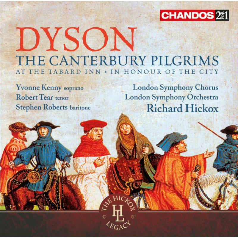 Lso:Richard Hickox - Dyson: Canterbury Pilgrims - CHAN241-43