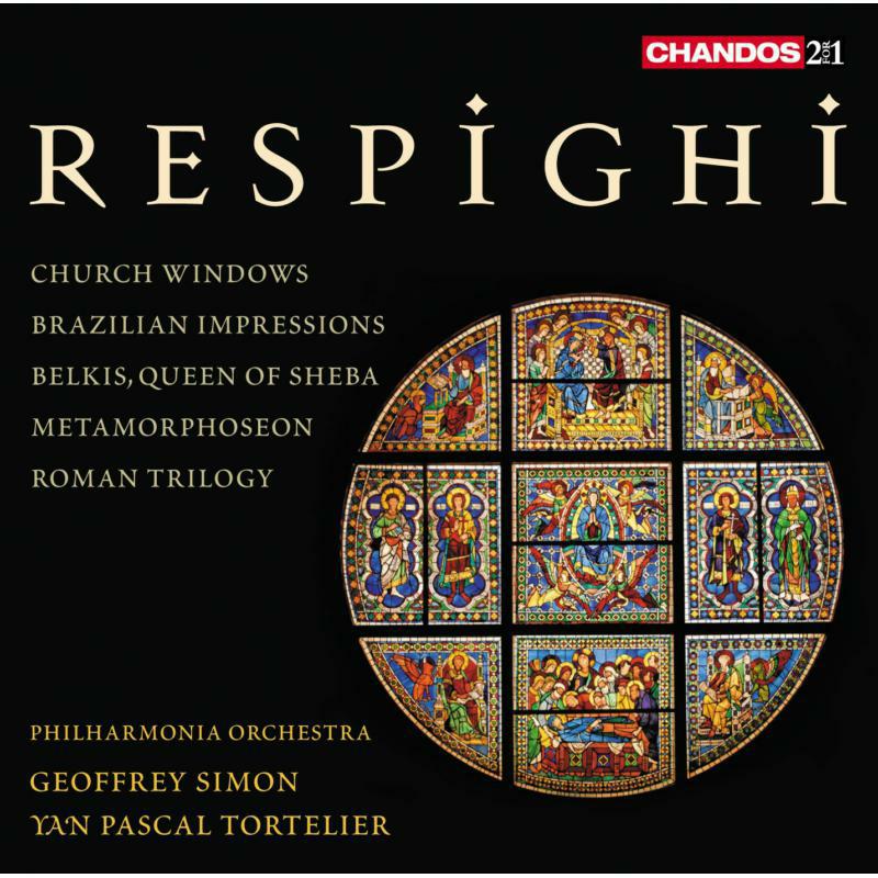 Philharmonia Orch:Simon - Respighi: Church Windows | Metamorphoseon - CHAN241-45