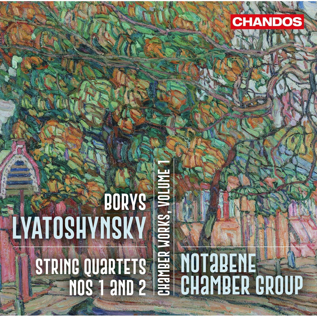 NotaBene Chamber Group - Boris Lyatoshynsky: Chamber Works, Vol. 1 - CHAN20475