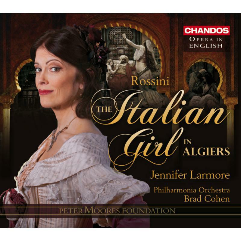 Larmore:Philharmonia:Cohen - Rossini: The Italian Girl in Algiers - CHAN3160