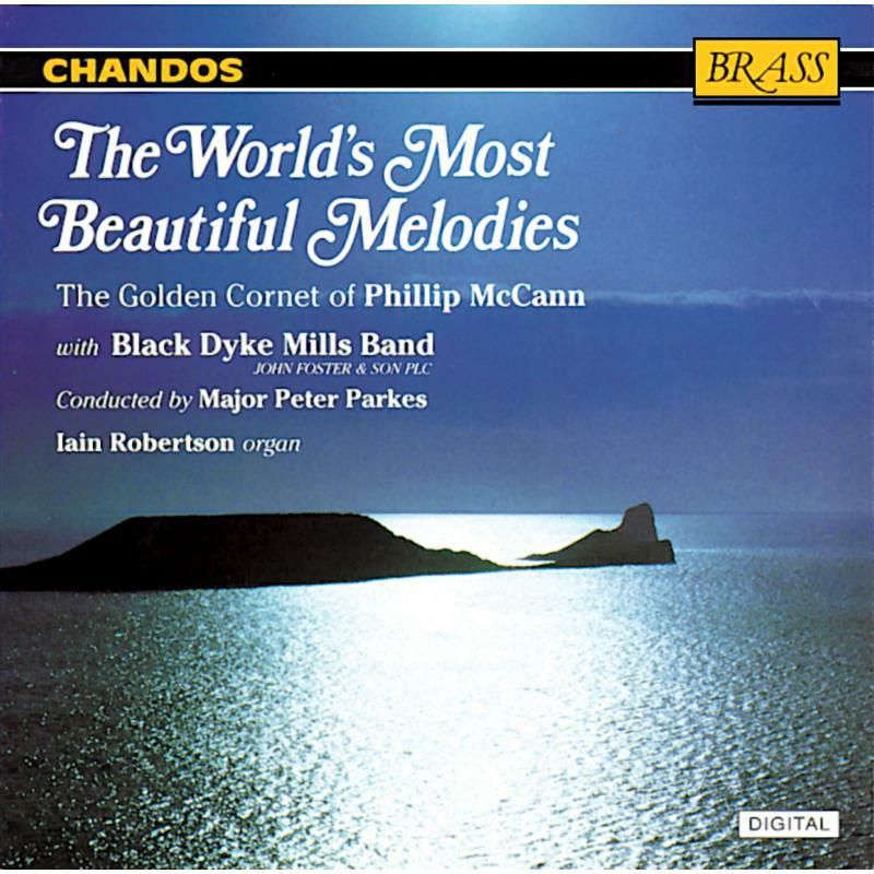 Soloists:Black Dyke Mills Band - WORLDS MOST BEAUTIFUL MELO - CHAN4501