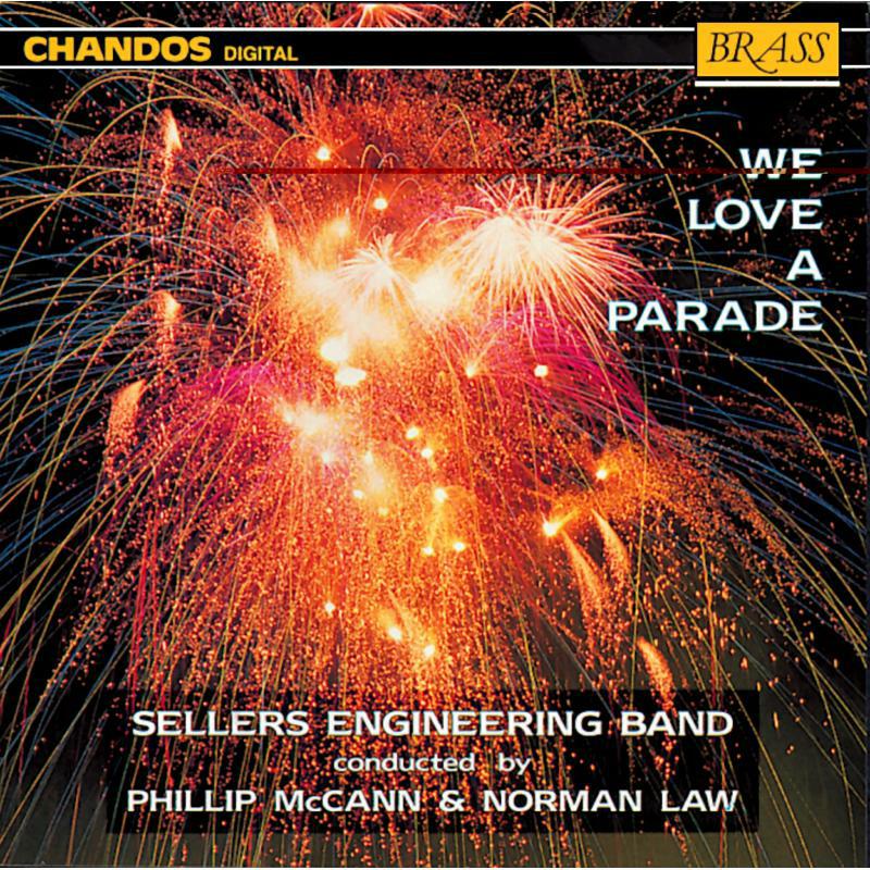 Sellers Eng Band:Mccann:Law - WE LOVE A PARADE - CHAN4527