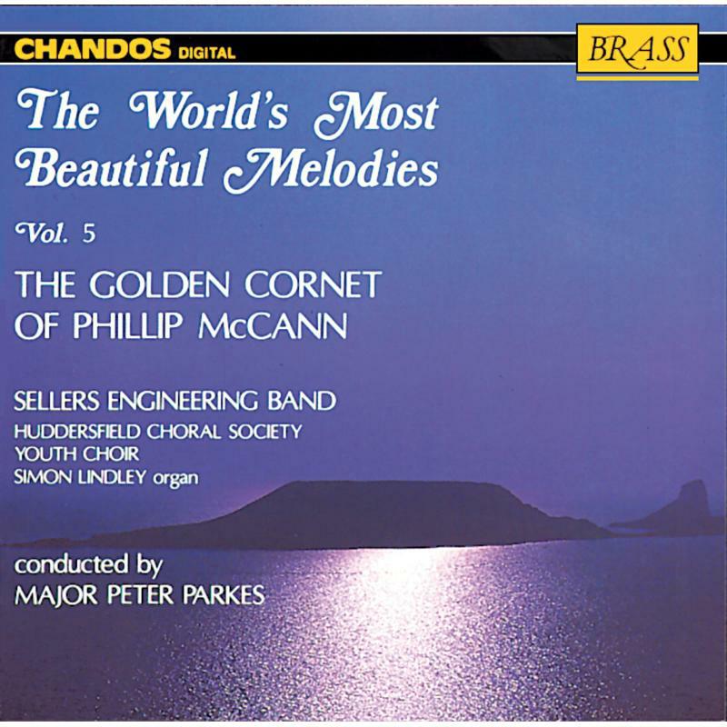 Huddersfield Cs:Sellers Engin - WORLDS MOST BEAUTIFUL MELODIES - CHAN4532