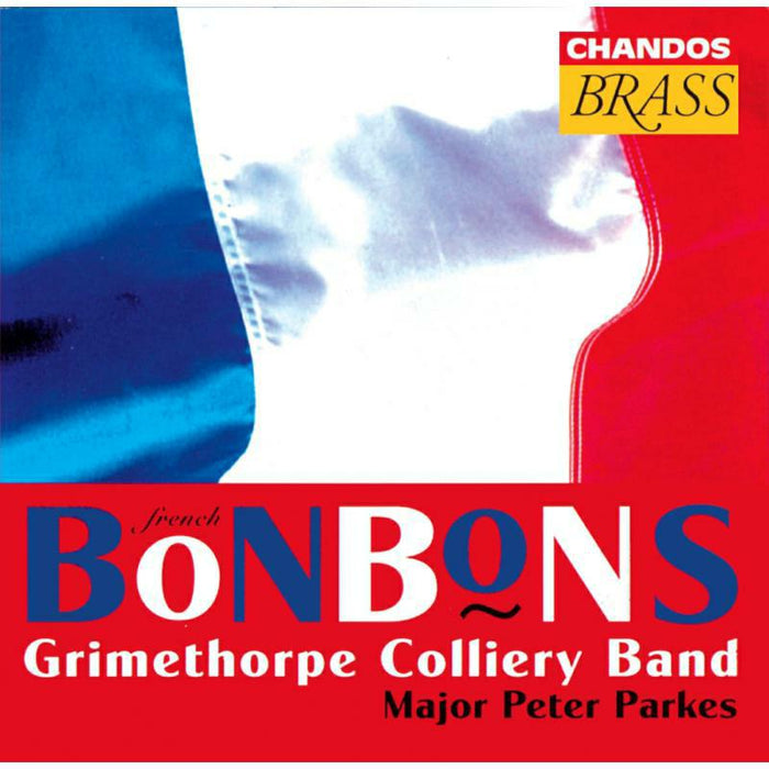 Grimethorpe Colliery Band:Park - FRENCH BON-BONS/GRIMETHORPE - CHAN4542