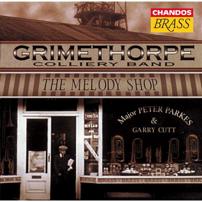 Grimethorpe Colliery Band - MELODY SHOP - CHAN4552