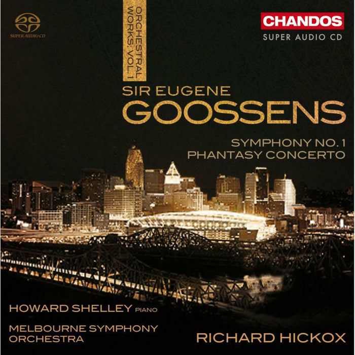 Shelley:Melbourne So:Hickox - GOOSSENS, E.: Symphony No. 1 / Phantasy Concerto - CHSA5068