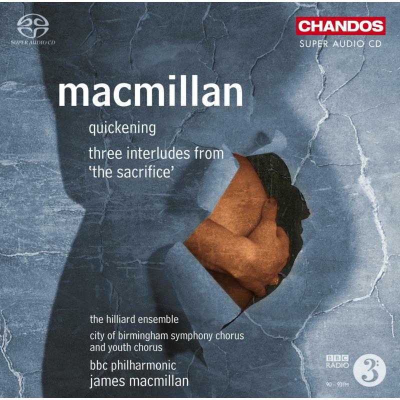 Hilliard Ens:Cbsc&Yc:Bbcpo:Mac - MACMILLAN, J.: Sacrifice - CHSA5072